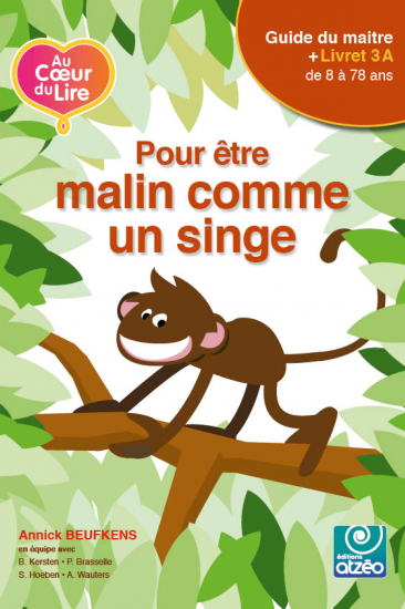 Malin comme un singe 3A guide