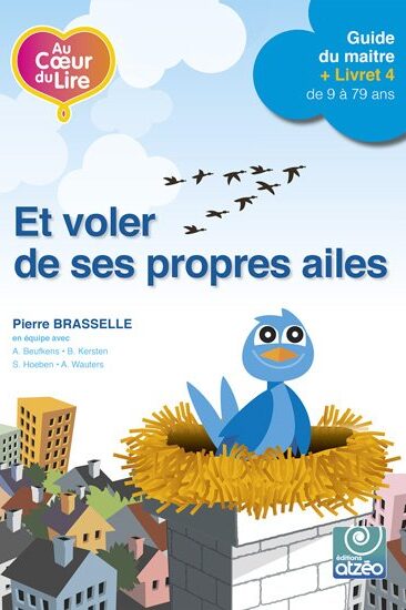 Et voler de ses propres ailes guide