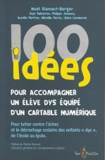 100 idées pour accompagner un élève dys équipé d’un cartable numérique