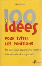100 idées pour éviter les punitions