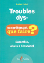 Que faire? Troubles dys-