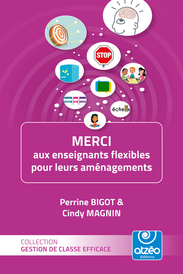 Couverture du livre "MERCI aux enseignants flexibles pour leurs aménagements"
