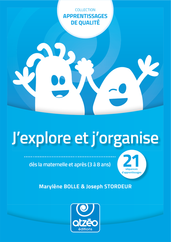 J'explore et j'organise