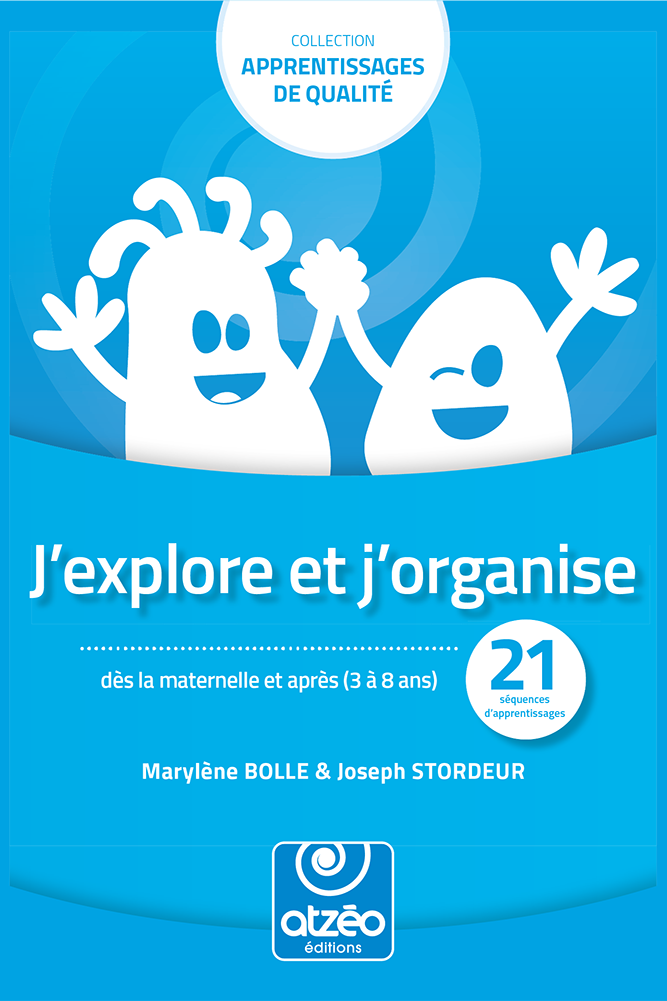 J'explore et j'organise