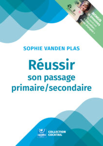 Réussir son passage primaire secondaire