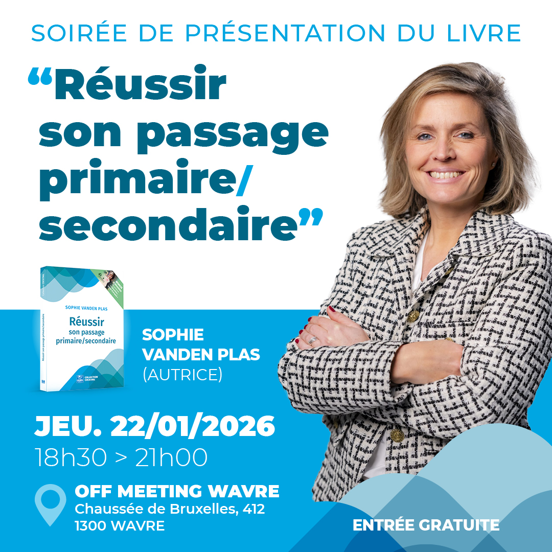 Soirée de présentation du livre "Réussir son passage primaire/secondaire"