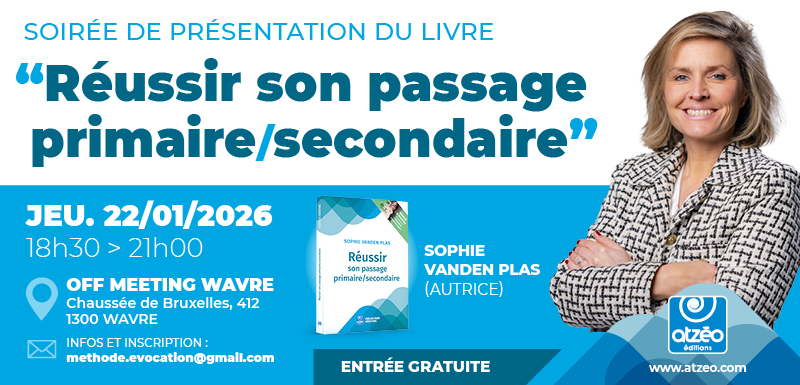 Soirée de présentation du livre "Réussir son passage primaire/secondaire"