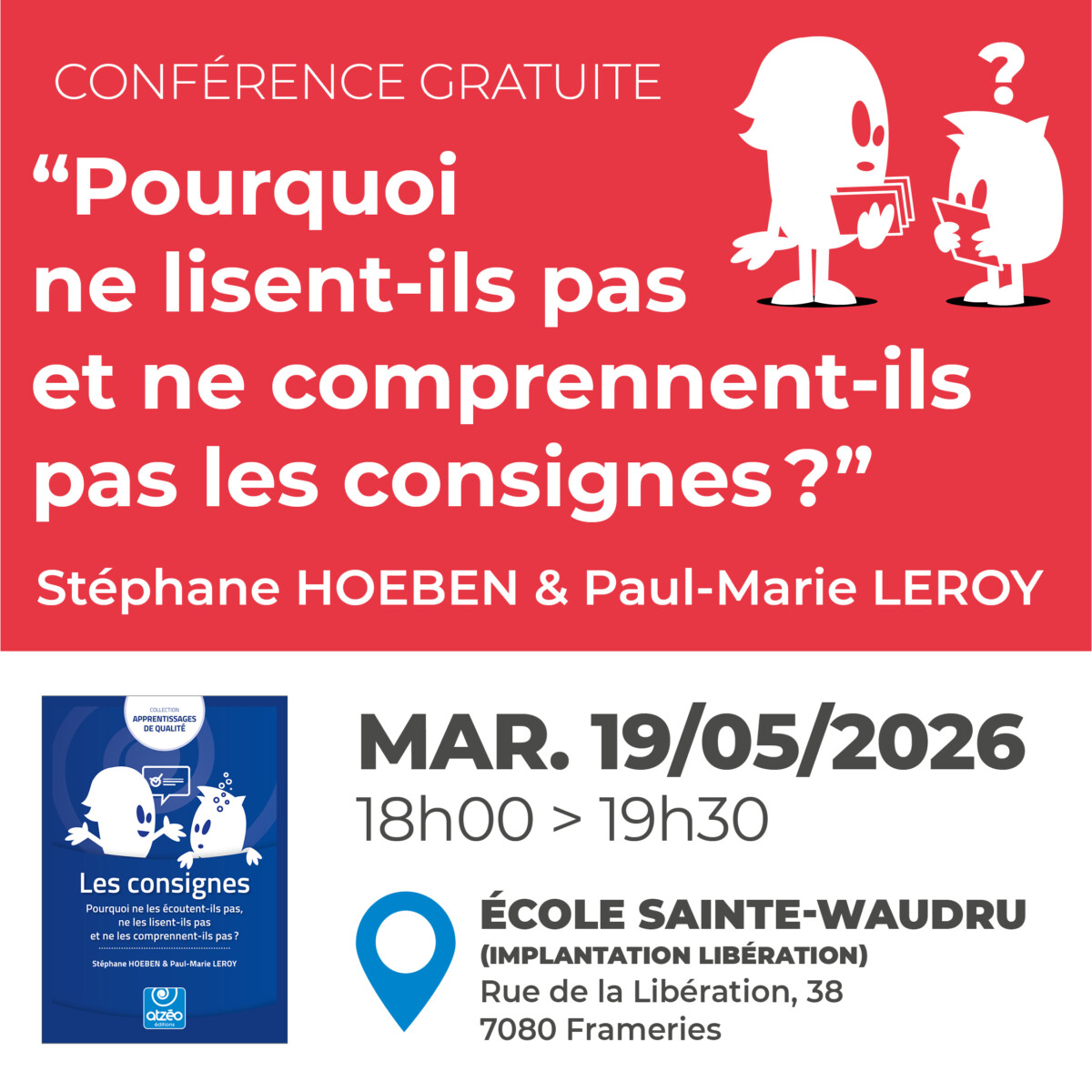 Les consignes - Conférence Frameries 19 mai