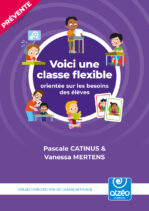 Voici une classe flexible Prévente
